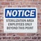 Signmission Sterilization Area Employees Only Beyond OSHA Notice Sign, Plastic, 10in W x 7in L, 2PK OS-2PACK-NS-P-710-L-18466 - alternate 6